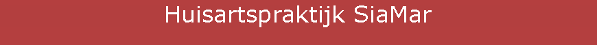 Tekstvak: Huisartspraktijk SiaMar