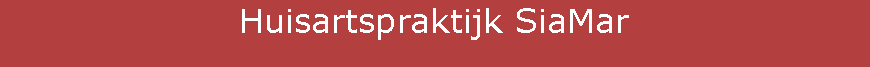 Tekstvak: Huisartspraktijk SiaMar
